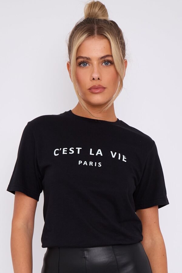Black C'est La Vie Short Sleeve Round Neck T Shirt - Image 3